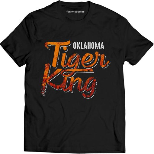 Tiger King Oklahoma Funny T Shirt Joe Lovers Exotic Tiger King Lovers T Shirt